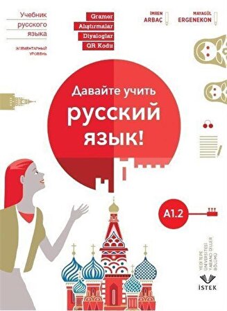 Haydi Rusça Öğrenelim! A1.2 / Mayagül Ergenekon