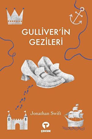 Gulliver'in Gezileri - Jonathan Swift - Turkuvaz Yayınları