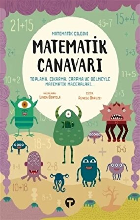 Matematik Çılgını / Matematik Canavarı - Linda Bertola - Turkuvaz Yayınları