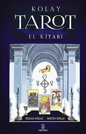 Kolay Tarot El Kitabı - Metin Kiraz - Rezan Kiraz