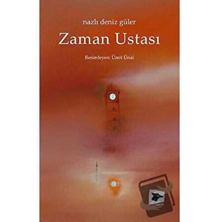 Zaman Ustası / Alakarga Sanat Yayınları / Nazlı Deniz Güler