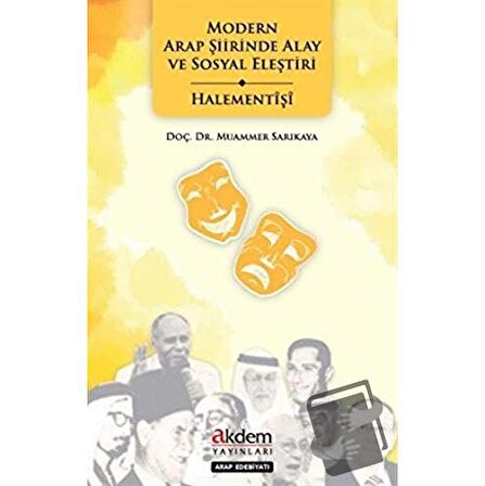 Modern Arap Şiirinde Alay ve Sosyal Eleştiri   Halementişi / Akdem Yayınları /