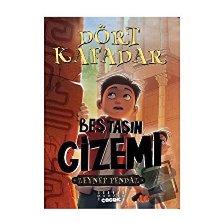 Dört Kafadar   Beş Taşın Gizemi / Mahzen Yayıncılık / Zeynep Pendaz