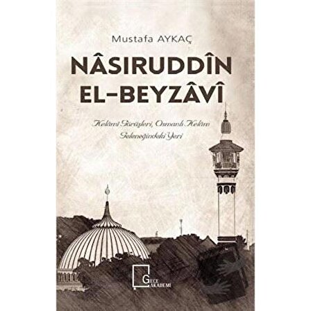 Nasiruddin El Beyzavi / Gece Akademi / Mustafa Aykaç