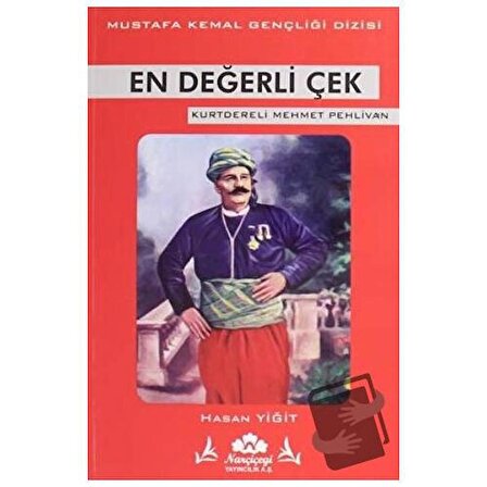 En Değerli Çek   Mustafa Kemal Gençliği Dizisi / Narçiçeği Yayıncılık / Hasan