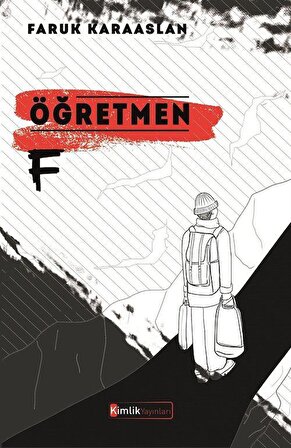 Öğretmen F / Faruk Karaaslan