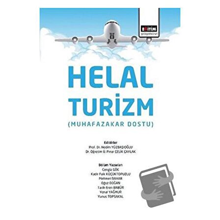 Helal Turizm (Muhafazakar Dostu) / Eğitim Yayınevi   Bilimsel Eserler / Nedim
