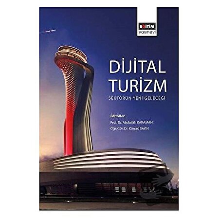 Dijital Turizm: Sektörün Yeni Geleceği / Eğitim Yayınevi   Ders Kitapları /