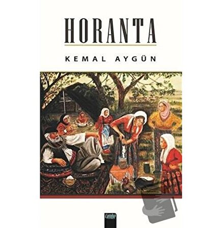 Horanta / Çimke Yayınevi / Kemal Aygün