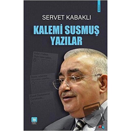 Kalemi Susmuş Yazılar / Türk Edebiyatı Vakfı Yayınları / Servet Kabaklı