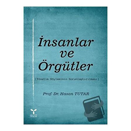 İnsanlar ve Örgütler / Umuttepe Yayınları / Hasan Tutar