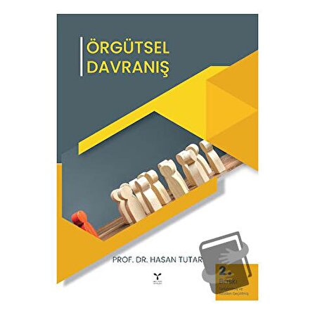 Örgütsel Davranış / Umuttepe Yayınları / Hasan Tutar