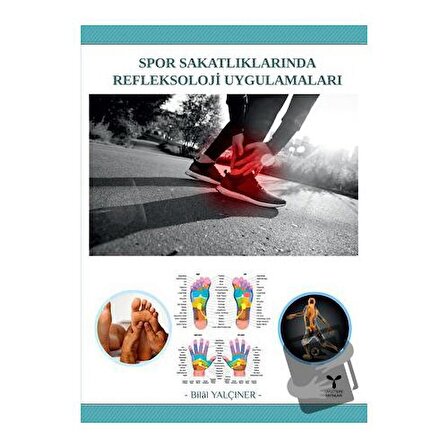 Spor Sakatlıklarında Refleksoloji Uygulamaları / Umuttepe Yayınları / Bilal
