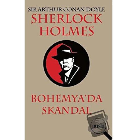 Sherlock Holmes   Bohemya’da Skandal / Puslu Yayıncılık / Sir Arthur Conan Doyle