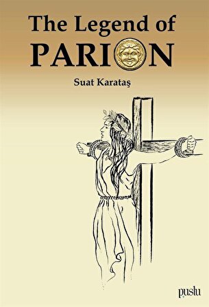 The Legend of Parion / Suat Karataş