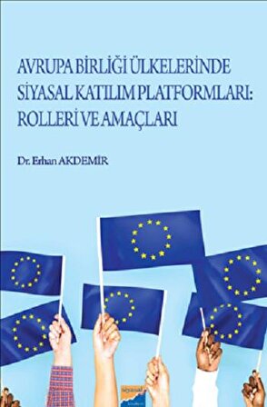 Avrupa Birliği Ülkelerinde Katılım Platformları: Rolleri ve Amaçları