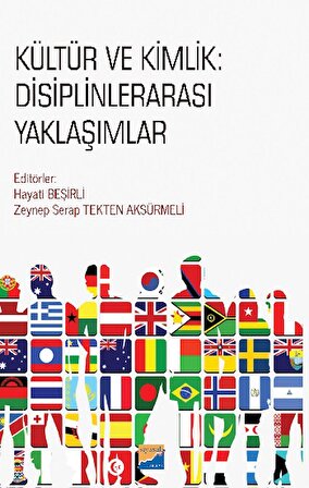 Kültür ve Kimlik - Disiplinlerarası Yaklaşımlar