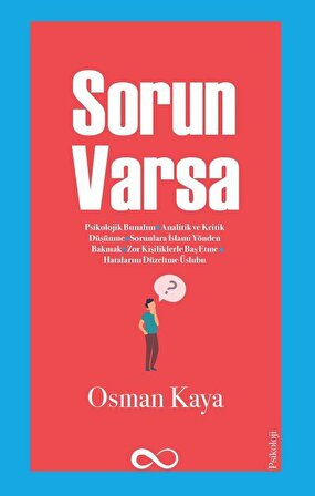 Sorun Varsa / Osman Kaya
