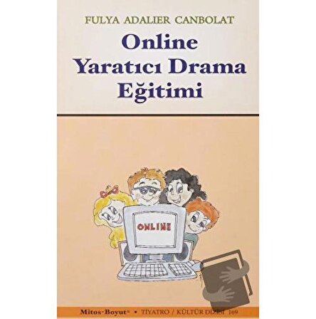 Online Yaratıcı Drama Eğitimi / Mitos Boyut Yayınları / Fulya Adalier Canbolat