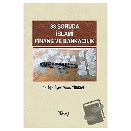 33 Soruda İslami Finans ve Bankacılık / İmaj Yayıncılık / Yavuz Türkan