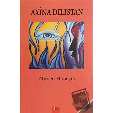 Axina Dilistan / Sitav Yayınevi / Ahmed Huseyin
