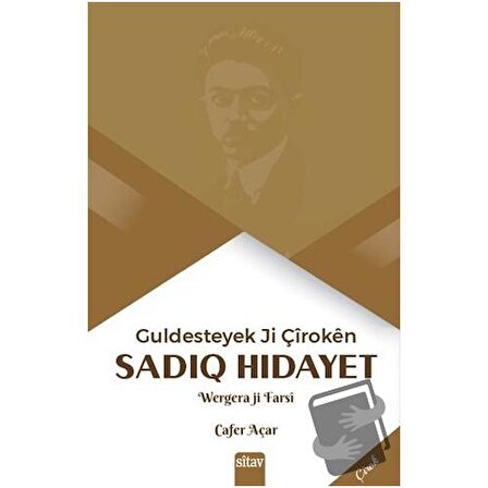 Guldesteyek Ji Çiroken / Sitav Yayınevi / Sadıq Hidayet