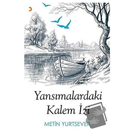 Yansımalardaki Kalem İzi / Cinius Yayınları / Metin Yurtsever