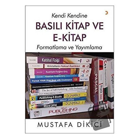 Kendi Kendine Basılı Kitap ve E Kitap / Cinius Yayınları / Mustafa Dikici