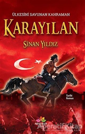 Ülkesini Savunan Kahraman Karayılan - Sinan Yıldız - Mevsimler Kitap