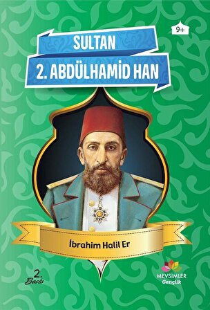 Sultan II. Abdülhamid Han / İbrahim Halil Er