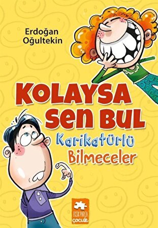 Kolaysa Sen Bul & Karikatürlü Bilmeceler / Erdoğan Oğultekin