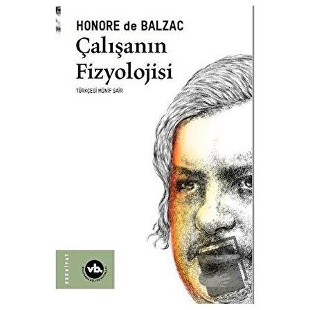 Çalışanın Fizyolojisi / Vakıfbank Kültür Yayınları / Honore de Balzac