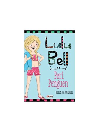 Lulu Bell - Peri Penguen (Ciltsiz)