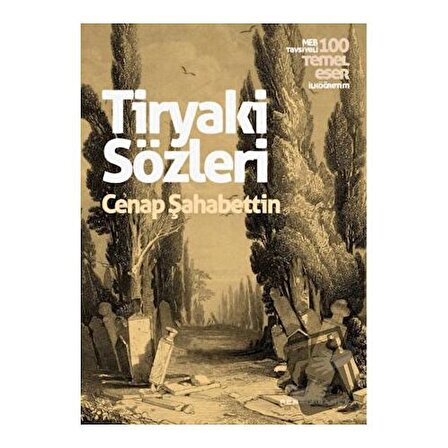 Tiryaki Sözler / Renkli Bahçe Yayınları / Cenap Şahabettin