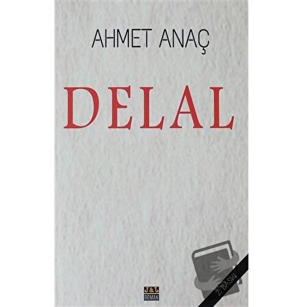 Delal / J&J Yayınları / Ahmet Anaç