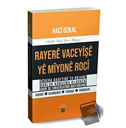 Rayere Vaceyişi Ye Miyone Roci / J&J Yayınları / Hacı Ozkal