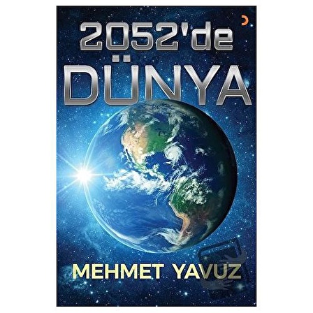 2052’de Dünya / Cinius Yayınları / Mehmet Yavuz