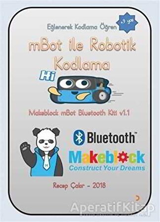 mBot ile Robotik Kodlama (+9 Yaş) - Recep Çakır - Cinius Yayınları