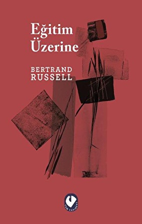 Eğitim Üzerine - Bertrand Russell - Cem Yayınevi