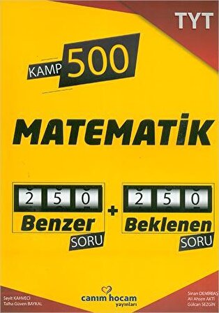 TYT Matematik Kamp 500 Denemesi Canım Hocam Yayınları