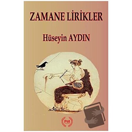 Zamane Lirikler / Pel Yayınları / Hüseyin Aydın