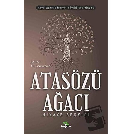 Atasözü Ağacı / Lepisma Sakkarina Yayınları / Ali Saçıkara