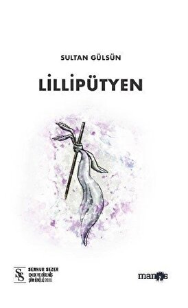 Lillipütyen / Sultan Gülsün