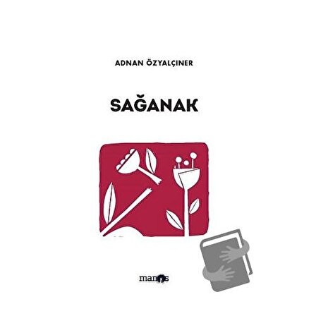 Sağanak / Manos Yayınları / Adnan Özyalçıner
