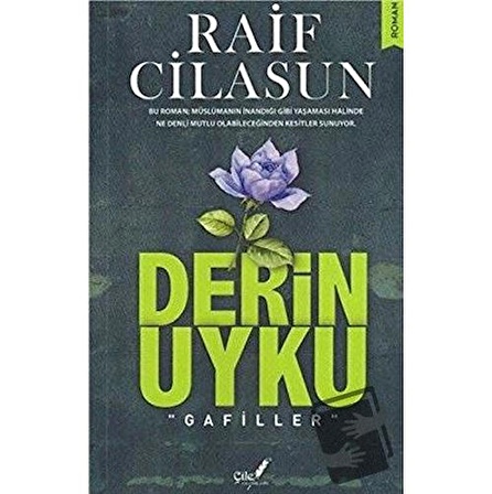 Derin Uyku / Çile Yayınları / Raif Cilasun