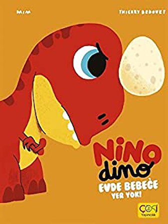 Çoki Yayınları Nino Dimo - Evde Bebeğe Yer Yok