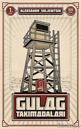 Gulag Takımadaları 1. Cilt