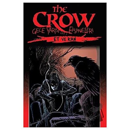The Crow: Gece Yarısı Efsaneleri Cilt 2 / Presstij Kitap / James Vance