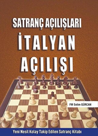 Satranç Açılışları İtalyan Açılışı 