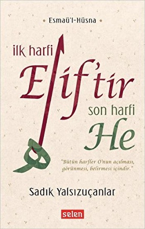 İlk Harfi Elif’tir Son Harfi He